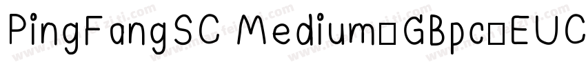 PingFangSC Medium-GBpc-EUC-H字体转换